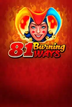 81 Burning Ways